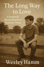 The Long Way to Love