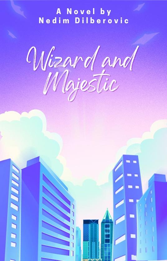 Wizard and Majestic