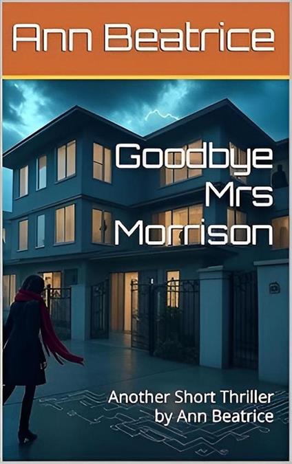 Goodbye Mrs Morrison