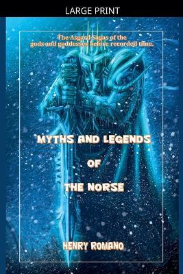 Myths and Legends of the Norse - Henry Romano - cover