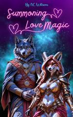 Summoning Love Magic