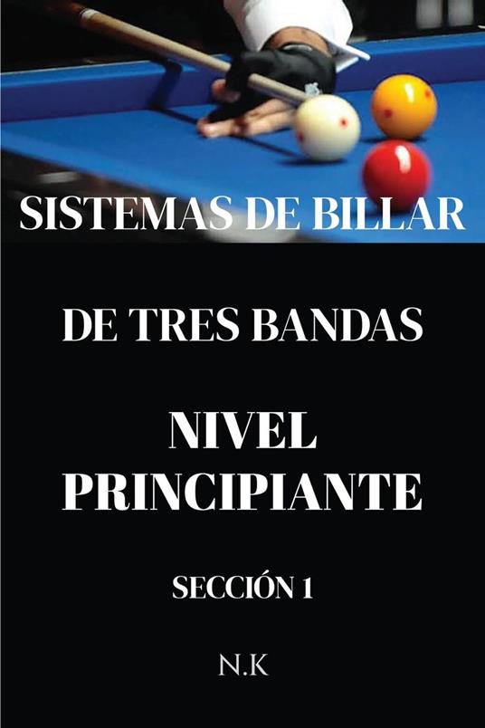 Sistemas De Billar - De Tres Bandas - Nivel Principiante - Sección 1
