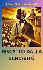Riscatto Dalla Schiavitù