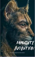 Maudite Évolution