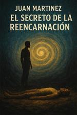 El Secreto de la Reencarnación