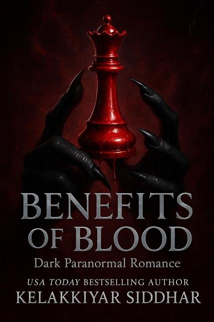 Benefits of Blood: A Dark Paranormal Romance