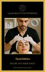 GBN What to Know Before Your Facial