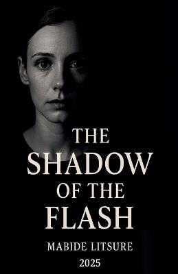 The Shadow of The Flash - Mabide Litsure - cover