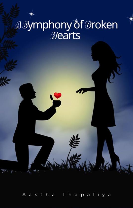 A Symphony of Broken Hearts