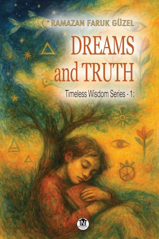 Dreams and Truth (Timeless Wisdom Series -1)