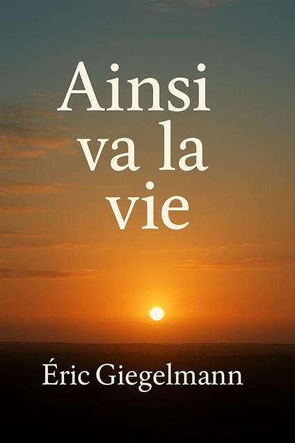 Ainsi va la vie