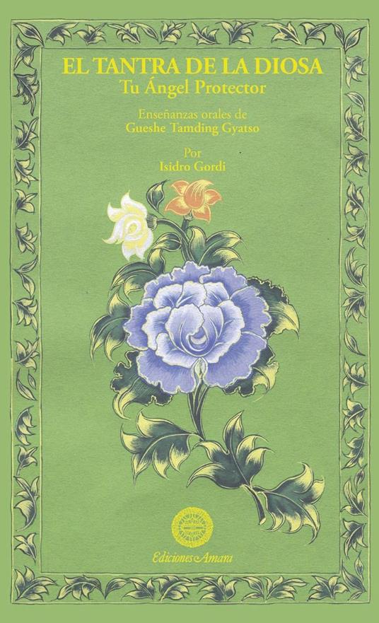 EL Tantra de la Diosa/Tu ángel protector