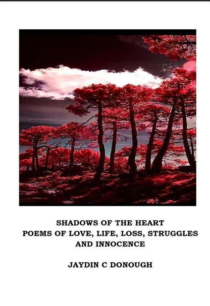 Shadows of the Heart : Poems