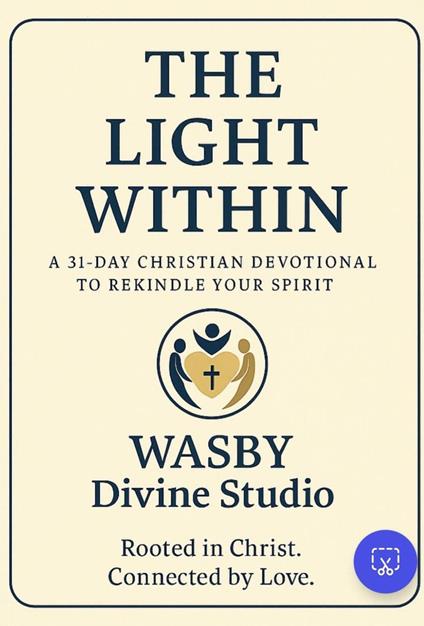The Light Within: A 31-Day Christian Devotional