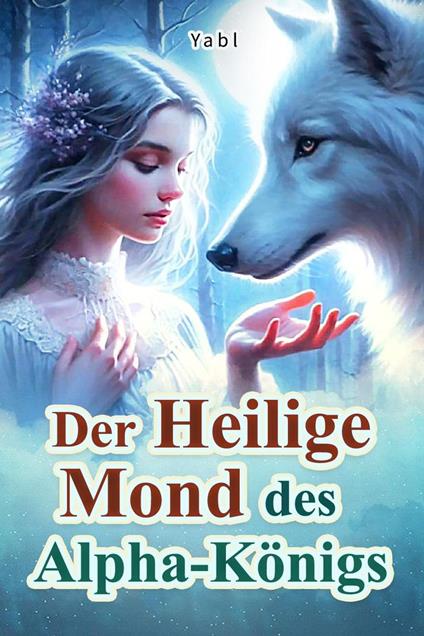 Der Heilige Mond des Alpha-Königs??