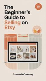 Beginner’s Guide to Selling on Etsy
