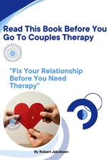 Read This Book Before You Go To Couples Therapy