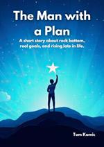 The Man with a Plan
