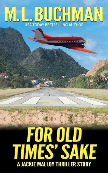 For Old Times Sake: A Lone Wolf Thriller