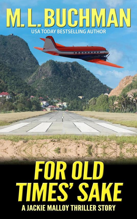 For Old Times Sake: A Lone Wolf Thriller