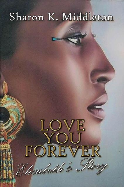 Love You Forever: Elizabeth's Story