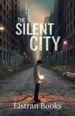 The Silent City