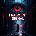 Fragment Signal
