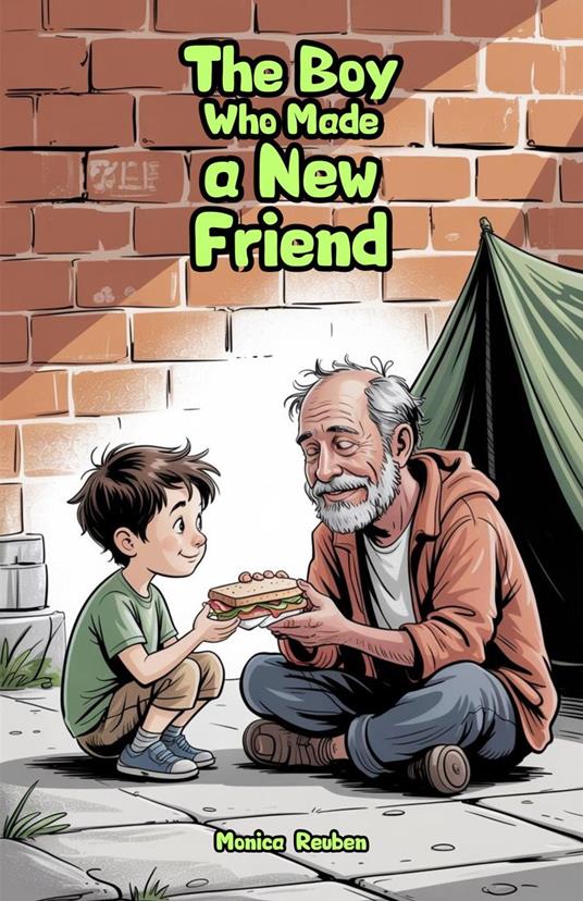 The Boy Who Made a New Friend - Monica Reuben - ebook