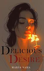 Delicious Desire