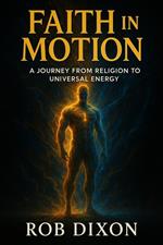 Faith In Motion