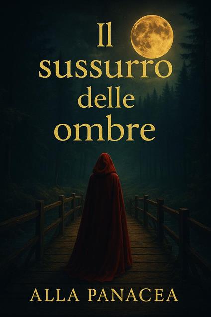 Il Sussurro delle Ombre - Alla Panacea - ebook