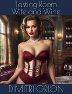 Tasting Room Wife and Wine