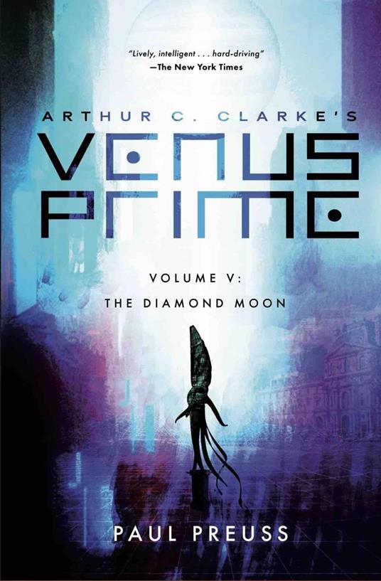 Arthur C. Clarke's Venus Prime 5—The Diamond Moon