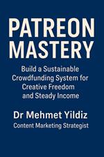 Patreon Mastery