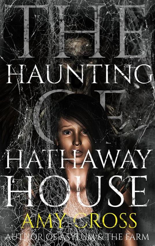 The Haunting of Hathaway House