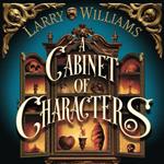 A Cabinet of Characters