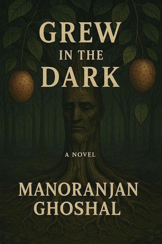 Grew in the Dark