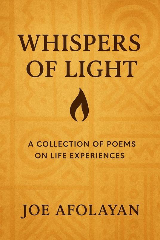 Whispers of Light - A Collection of Poems on Life Experiences