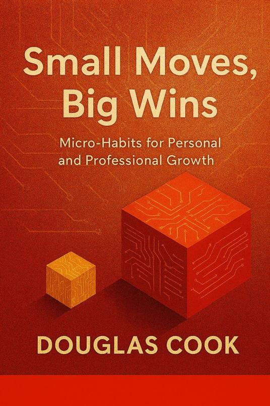 Small Moves, Big Wins