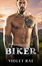 The Possessive Biker