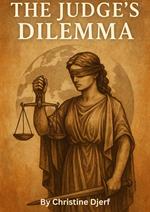The Judge's Dilemma