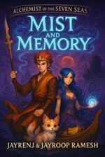 Mist and Memory