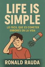 Life Is Simple