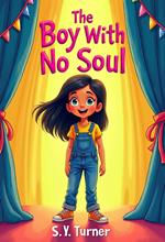 The Boy With No Soul