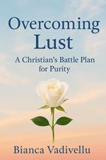 Overcoming Lust
