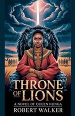 Throne of Lions: A Novel of Queen Njinga