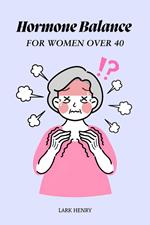Hormone Balance for Women Over 40
