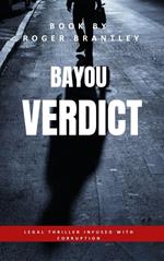 Bayou Verdict