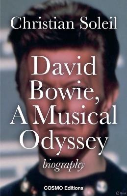 David Bowie, A Musical Odyssey - Christian Soleil - cover