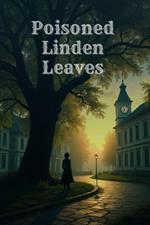 Poisoned Linden Leaves